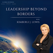 Podcast cover: Kimberli J. Lewis, arms crossed, smiles. Title: Leadership Beyond Borders. Blue background, globe graphic.