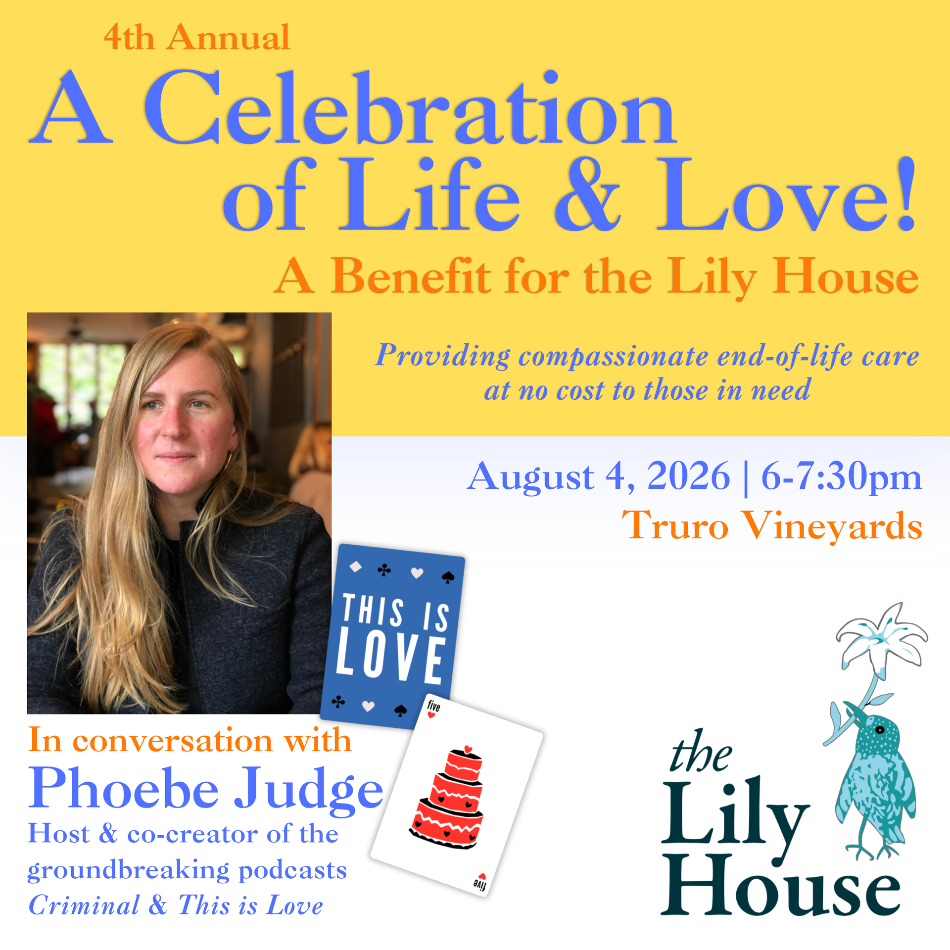 A Celebration of Life & Love, a Benefit for the Lily House. August 4th
