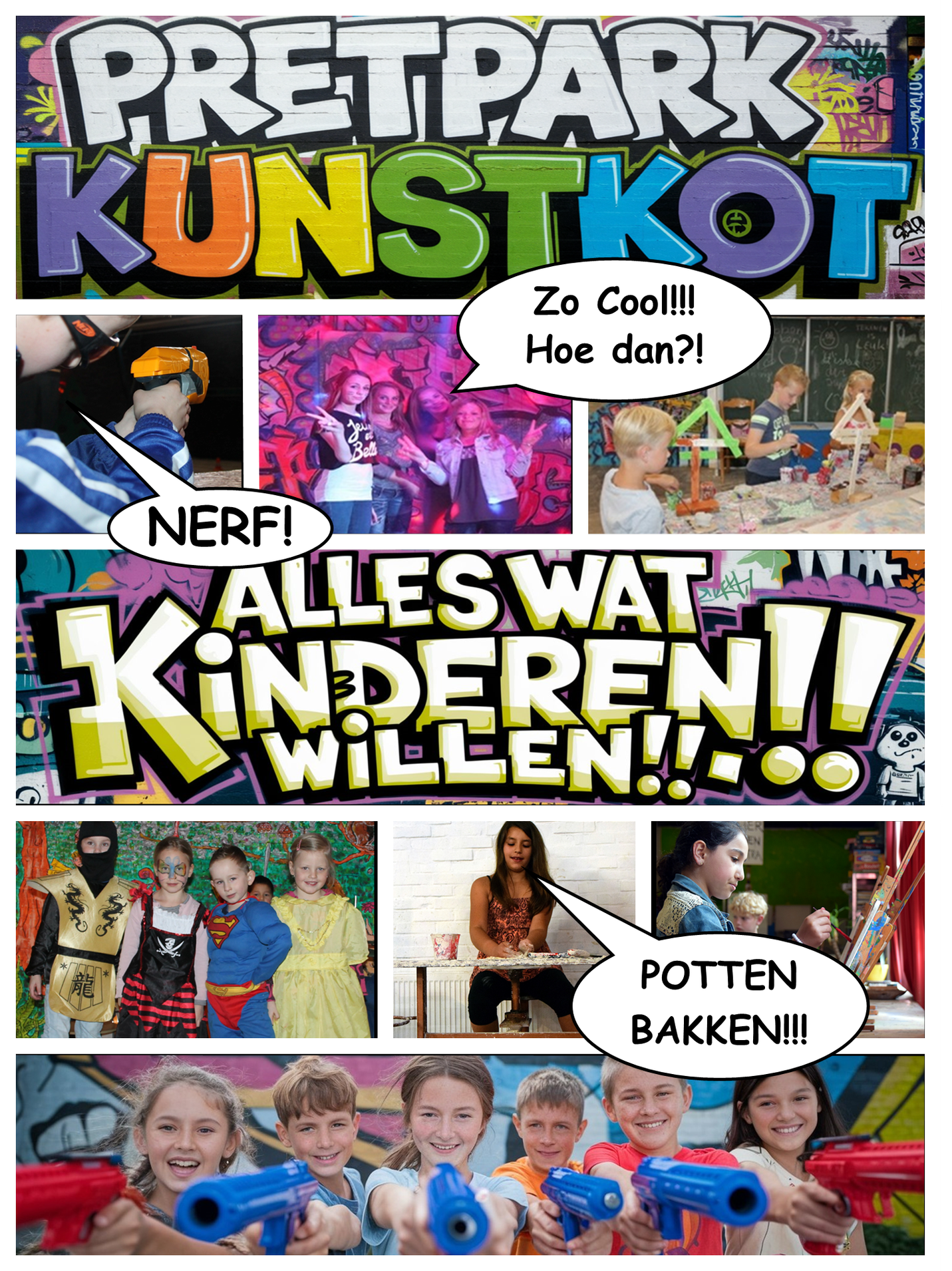 Pretpark, speelparadijs, Kinderfeestjes, Groningen, kinderfeestje,  Groningen, Verjaardagsfeestjes,Groningen,Speelparadijs,Kunstkot,Kinderfeestjes,kinderfeestje,verjaardagsfeestjes,kinderpartijtje,alle leeftijden,groningen,creatieve workshops,bedrijfsuitjes,schoolreisjes,schoolreisje, tekenles,schilderles,tekencursus,graffiti spuiten,nerf,schieten,bowlen,kinderspeelplaats,indoor, outdoor,attractiepark,speeltuin,pretpark,schildercursus,schilderscursus,voor kinderen,kinderuitje,voor volwassenen,het leukste dagje uit,voor het hele gezin,kinderfeestje,kinderfeestjes,verjaardagsfeestje,het leukste kinderfeestje,kinderpartijtje,Groningen,Veendam,Scheemda,Delfzijl,Haren,Leek,Roden,Drenthe,Friesland,Zuidlaren,Zuidbroek,Noordbroek,Winschoten,Hoogezand,Appingedam,Muntendam,Wildervank,Oude Pekela,Nieuwe Pekela,Slochteren,Coevorden,voor alle leeftijden,4 jaar,5 jaar,6 jaar,7 jaar,8 jaar,9 jaar,10 jaar,11 jaar,12 jaar