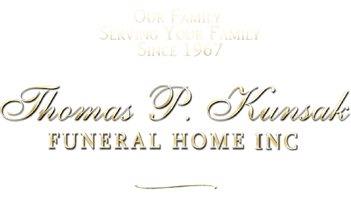 Most Recent Obituaries Thomas P. Kunsak Funeral Home
