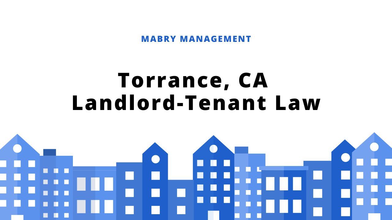 Torrance, CA Landlord-Tenant Law