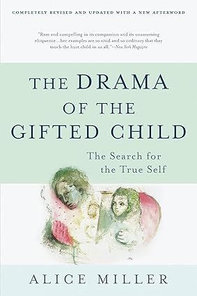 Book cover: "The Drama of the Gifted Child" by Alice Miller, with a watercolor image of two figures.