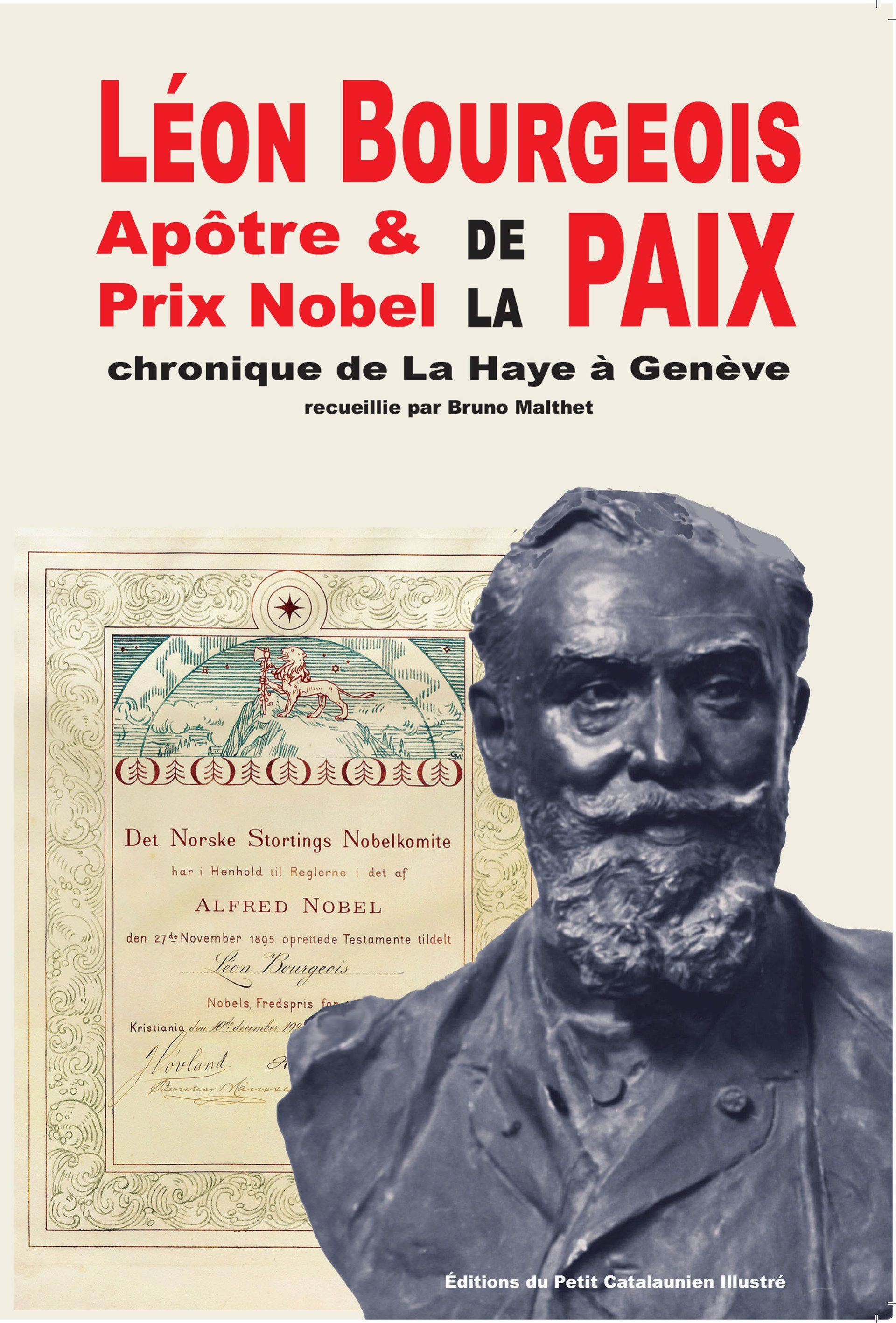 Léon Bourgeois Apôtre & Prix Nobel de la Paix