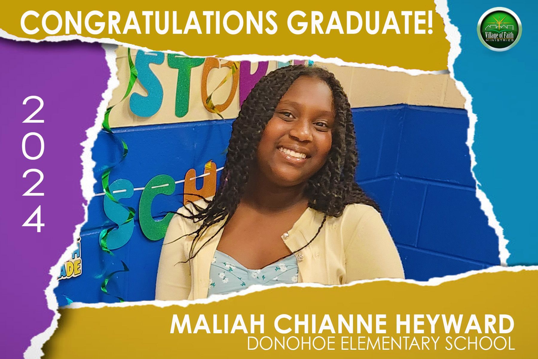Congratulations graduate maliah chianne heyward from donghoe elementary school