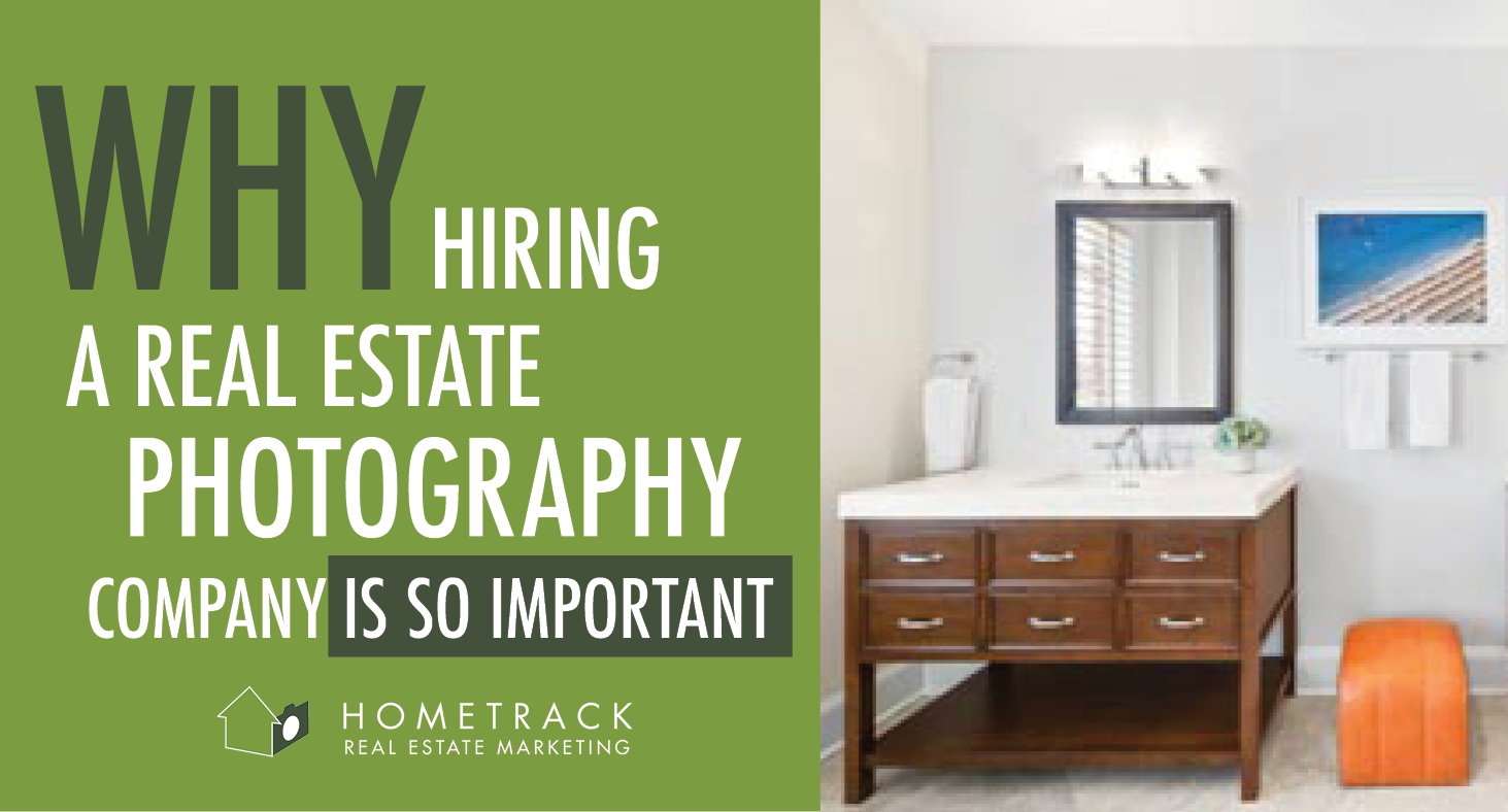 Why Hiring a Real Estate Photography Company is So Important
