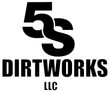 Logo for Dirtworks LLC: large black stylized "5S" above the company name. "LLC" below the name.
