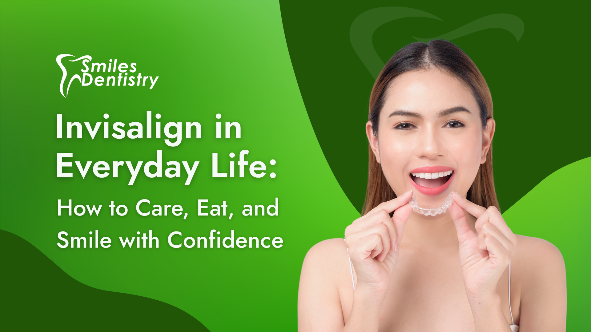 Woman holding Invisalign, smiling, green background with text: