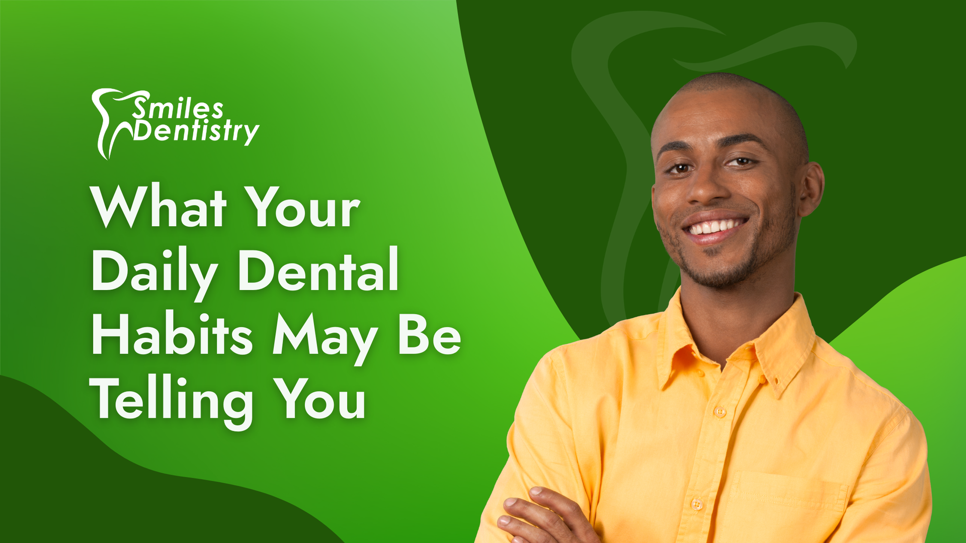 Green graphic with a smiling person in a dental cape and text: