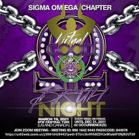 A poster for sigma omega chapter virtual good truth night.