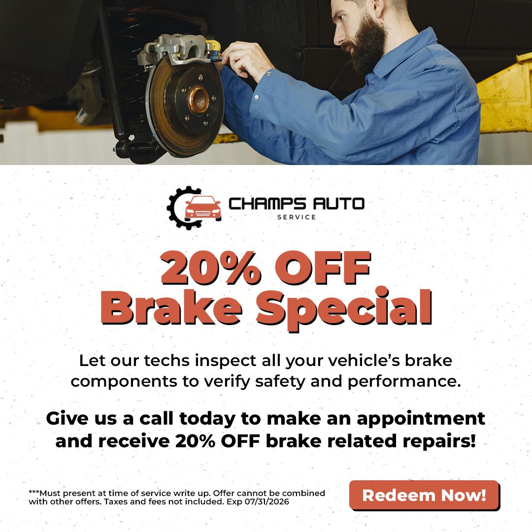 20% OFF Brake Special An auto mechanic repairs a vehicle's brake system in an ad for 20% off brake services at Champs Auto Services.