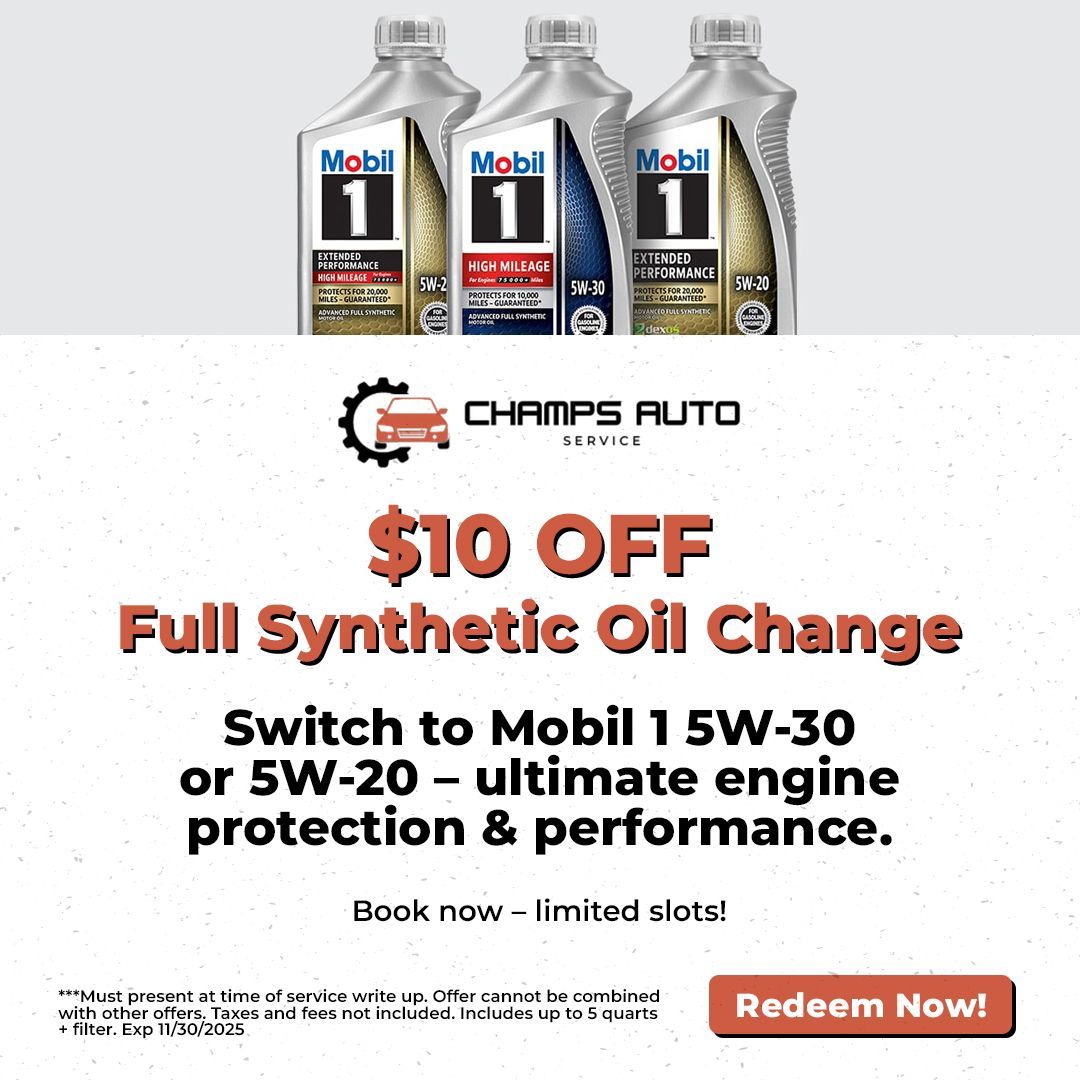 Advertisement for Champs Auto Service: $10 off full synthetic oil change with Mobil 1. Features oil bottles and a 