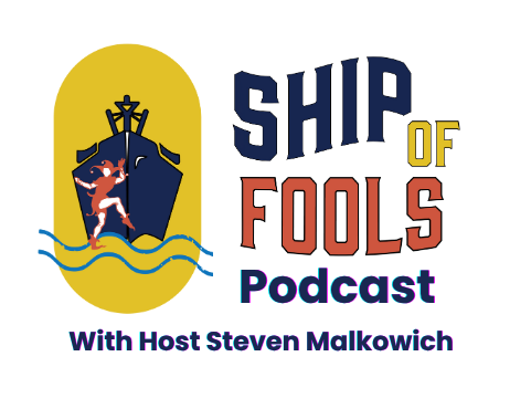 Podcast logo: Ship of Fools text with a ship and person illustration. Host is Steven Malkowich.