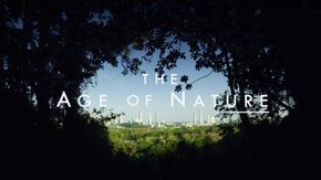 Photo of the documentary series 'The Age of Nature' produced by the BBC / Brain Leith Productions / PBS, narrated by Uma Thurman, with music by Jon Wygens, composed in 2020.