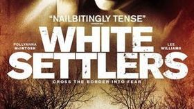Photo of the feature film White Settlers