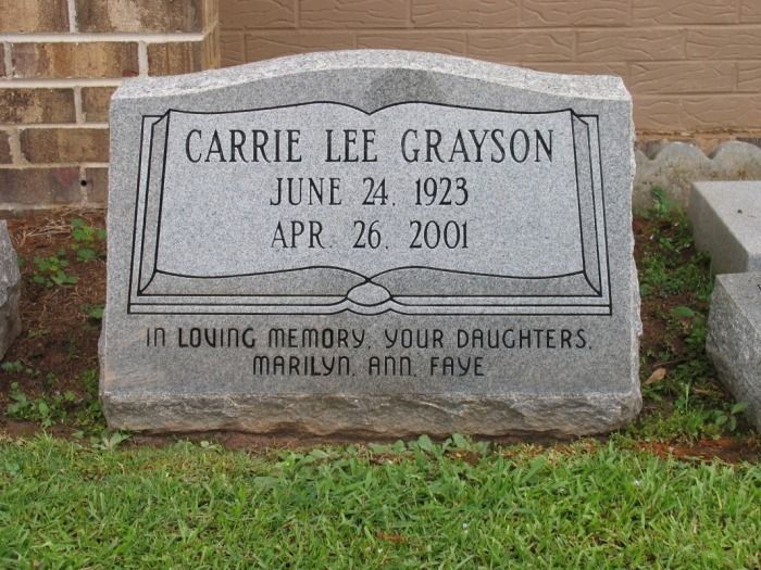 Gravestone of Carrie Lee Grayson. Dates: June 24, 1923 - April 26, 2001. Inscription 