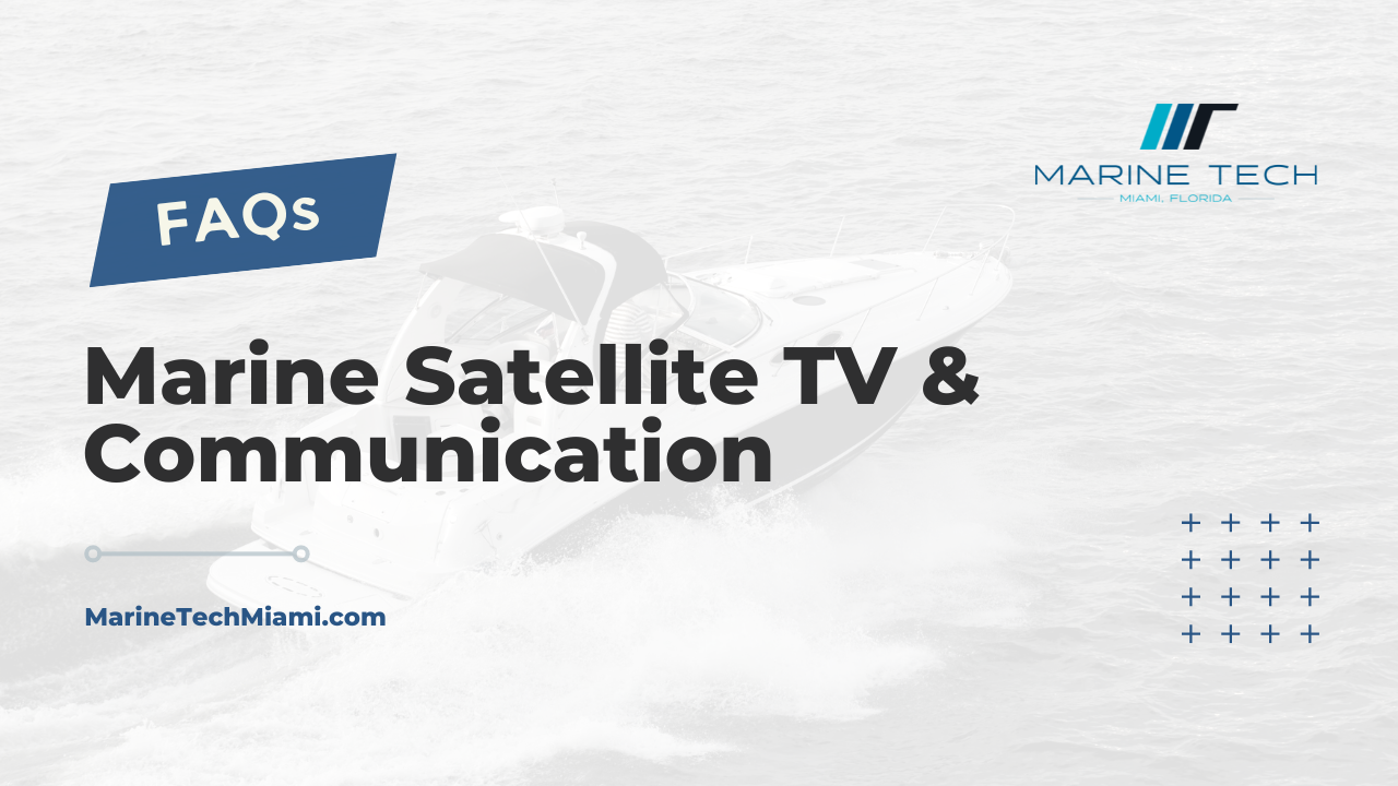 Marine Satellite TV & Communication A 6Point Guide (2023)