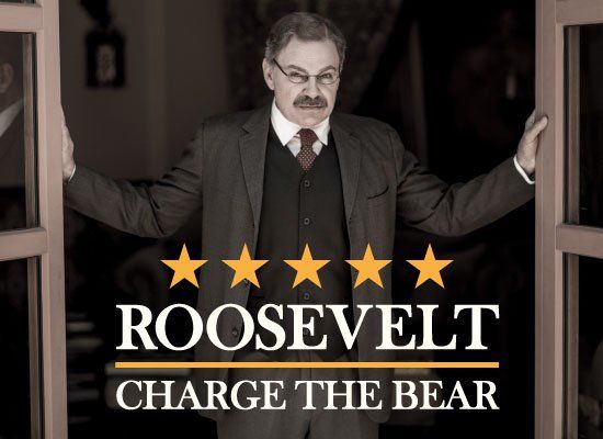 Phil as President T. Roosevelt in new play Roosevelt Charge The Bear