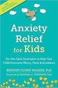 Book cover for Anxiety Relief for Kids by Bridget Flynn Walker, featuring a bird flying among clouds on a teal background.