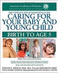 Book cover: Caring for Your Baby and Young Child, Birth to Age 5, by the American Academy of Pediatrics.