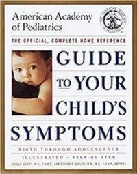 Book cover: American Academy of Pediatrics Guide to Your Child's Symptoms, with a baby's photo.