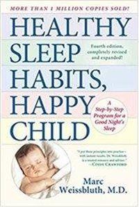 Book cover for Healthy Sleep Habits, Happy Child by Dr. Marc Weissbluth, featuring a sleeping infant in the corner.