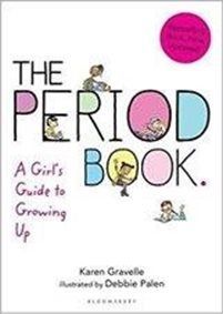 Book cover for The Period Book: A Girl's Guide to Growing Up, featuring illustrations of people on a white background.