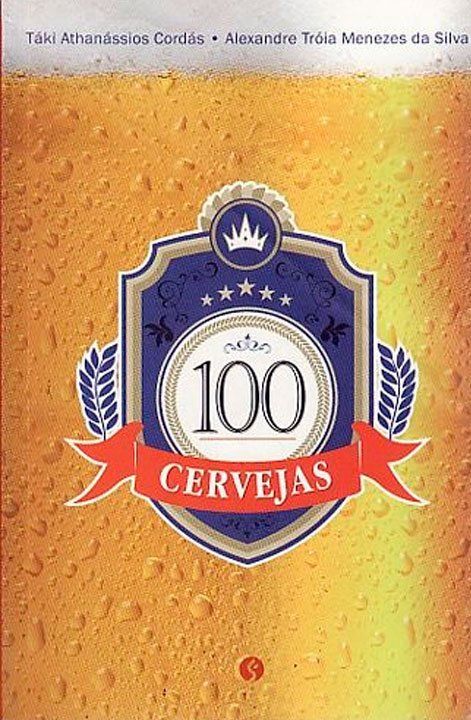 Capa do Livro 100 Cervejas - Táki Cordás