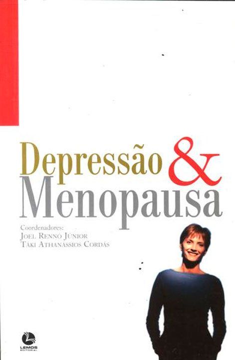 Capa do livro Depressão e Menopausa. 1. ed. de Táki Cordás