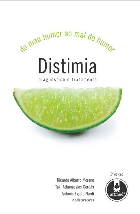 Capa do livro Distimia: do mau humor ao mal do humor: diagnóstico e tratamento de Táki Cordás
