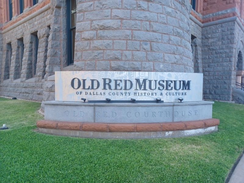 A sign for the old red museum of dallas county history and culture