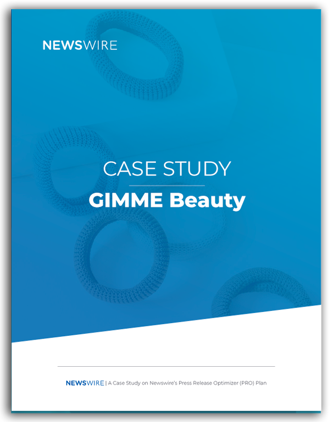 Newswire | Case Study: GIMME Beauty