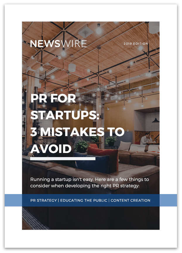 Newswire | White Paper: PR For Startups: 3 Mistakes to Avoid