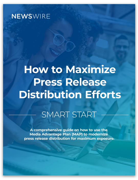 Newswire | Smart Start: How to Maximize Press Release Distribution Efforts