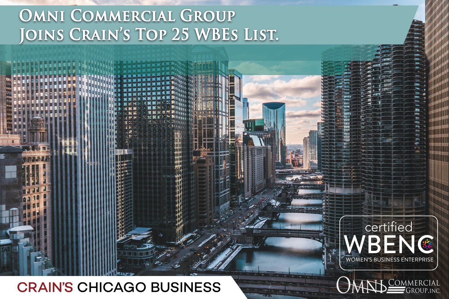 Omni Commercial Group in Chicago joins Crain's Top 25 WBEs list. Photo: Chicago cityscape, WBENC certified.