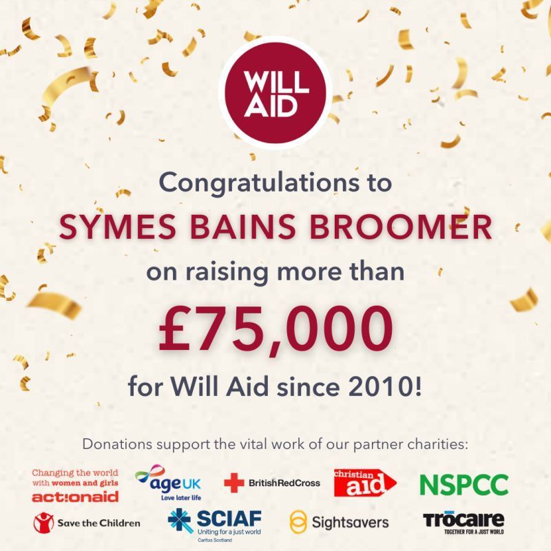 Congratulations to symes bains broomer on raising more than £ 75,000 for will aid since 2010