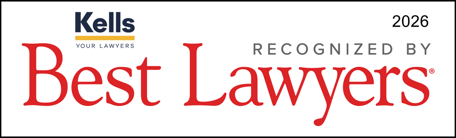 A sign that says Kells best lawyers recognized by 2026