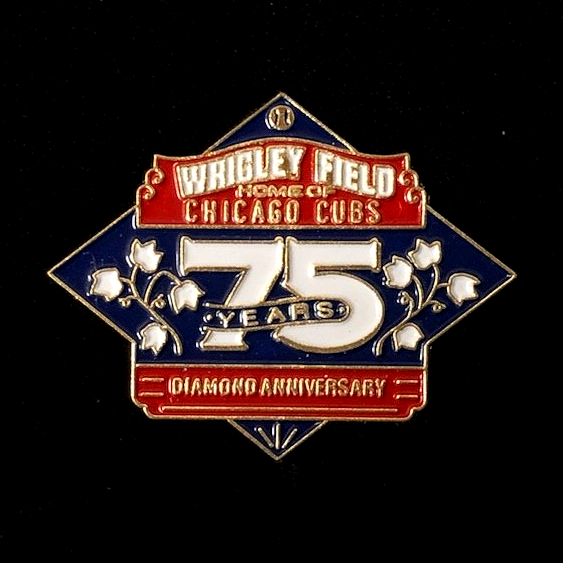 A wrigley field 75 years diamond anniversary pin