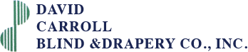 David Carroll Blind & Drapery Co. Inc.