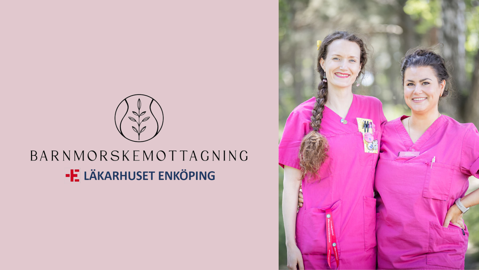 Två kvinnor i rosa skrubbkläder bredvid en logotyp för en mödravårdscentral i Enköping.