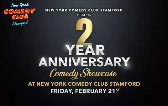 New York Comedy Club Stamford Turns 2 – And the Laughs Just Keep Coming! 