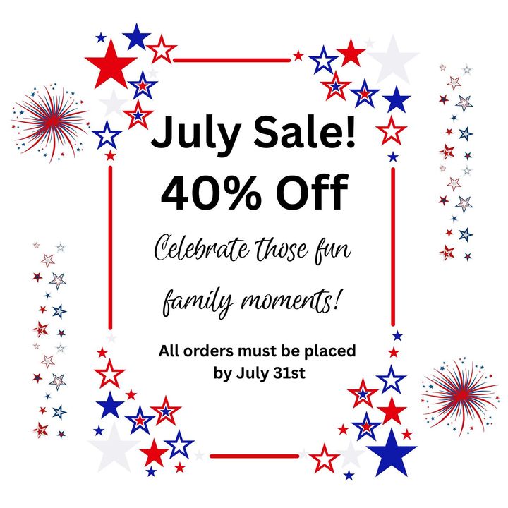 4th of July sale flyer with red, white, and blue stars and text promoting family fun and orders by July 31st