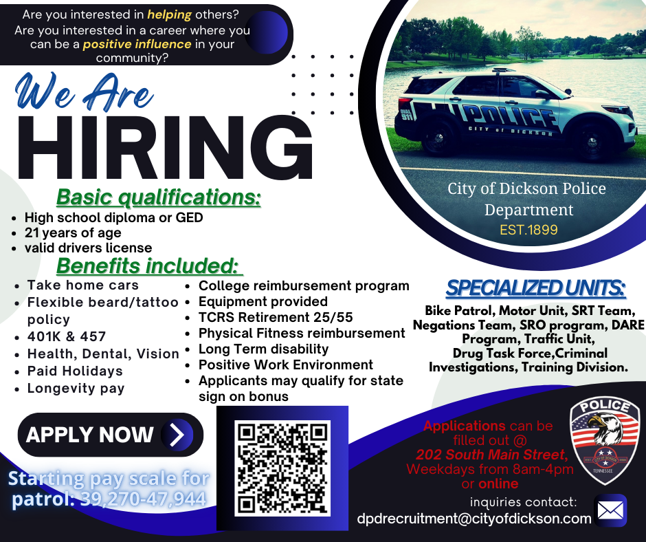 City of Dickson Police Department Is Now Hiring