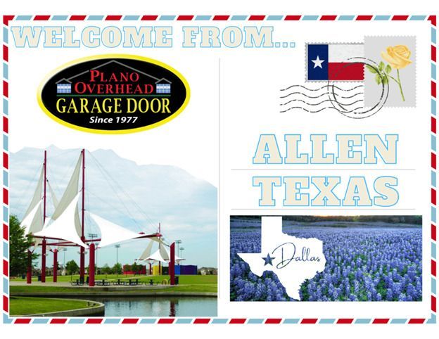 Welcome postcard from Plano Overhead Garage Door to Allen, Texas, with Texas flag, flowers, and Dallas map.