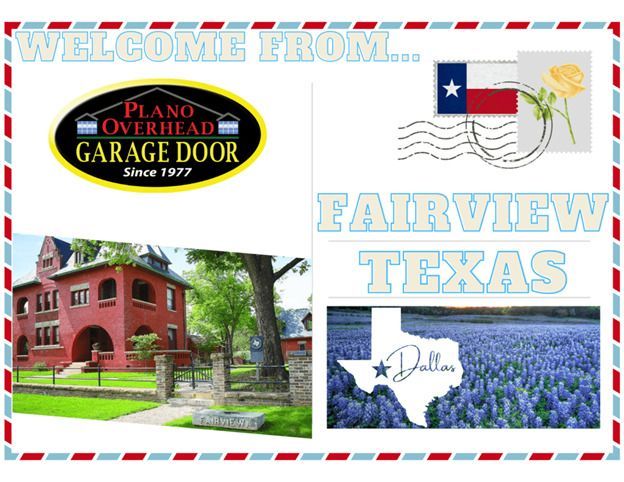 Welcome graphic from Plano Overhead Garage Door to Fairview, Texas, with Texas flag, flowers, and a house.