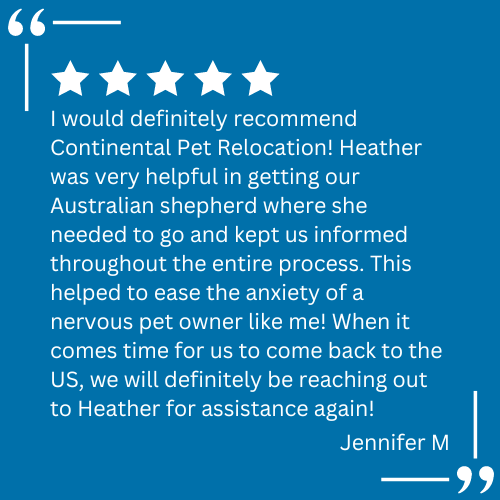 A client testimonial for pet relocation services provided by Continental Pet Relocation