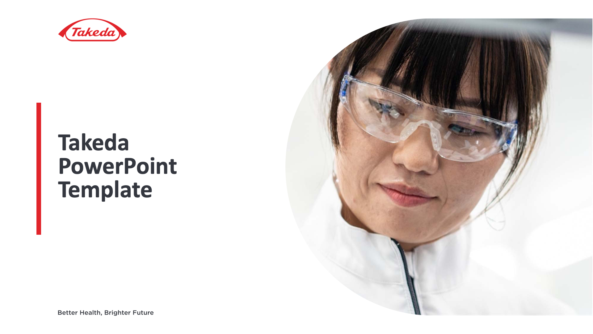 Takeda PowerPoint template. Woman wearing safety glasses in lab. Red and white branding.