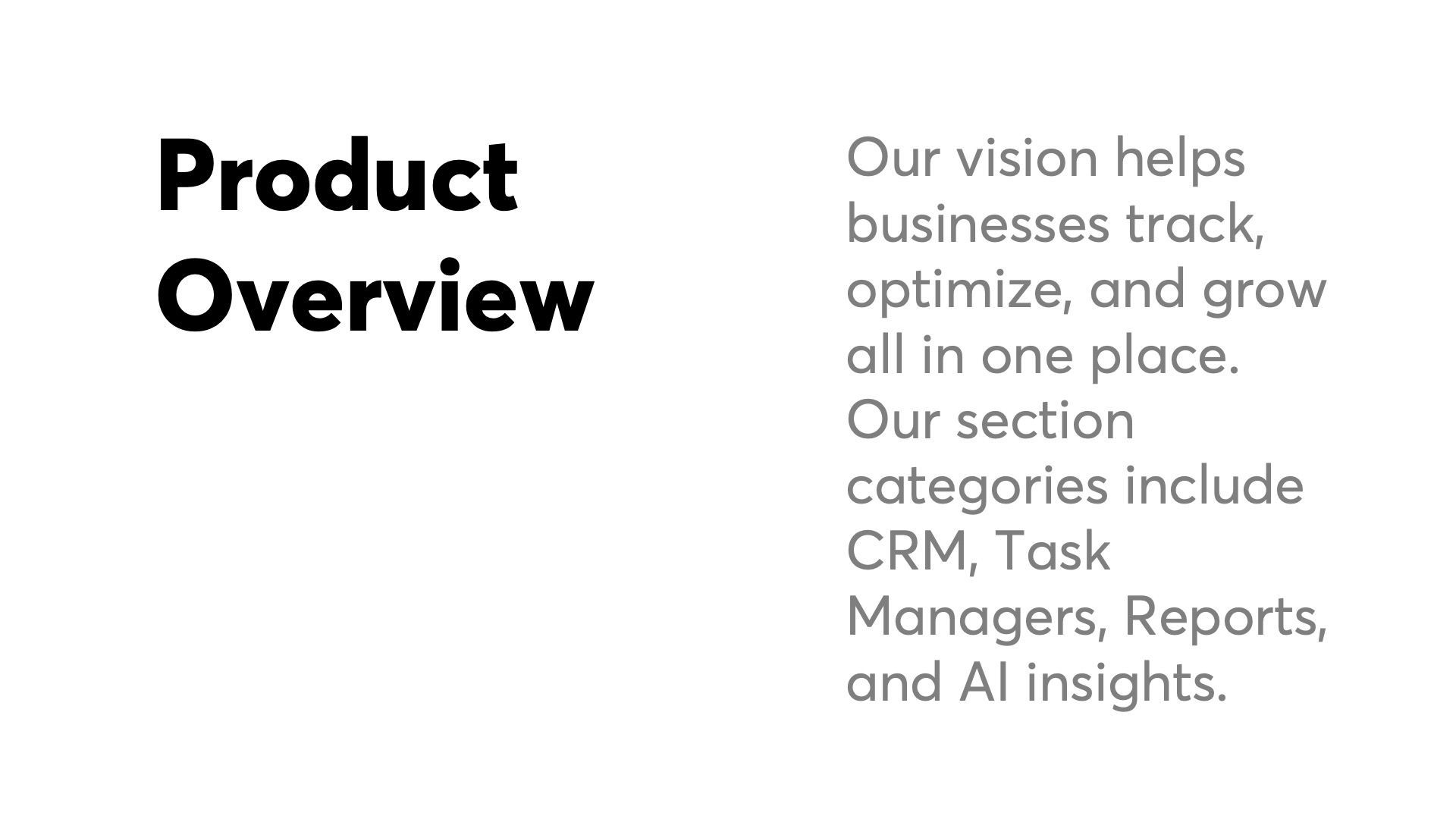 Product Overview with text describing the vision of helping businesses track, optimize, and grow in one place.