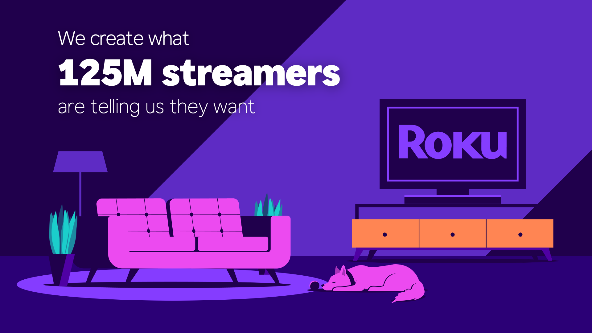 A Roku ad showing a living room with a couch, TV, and dog, with text: 