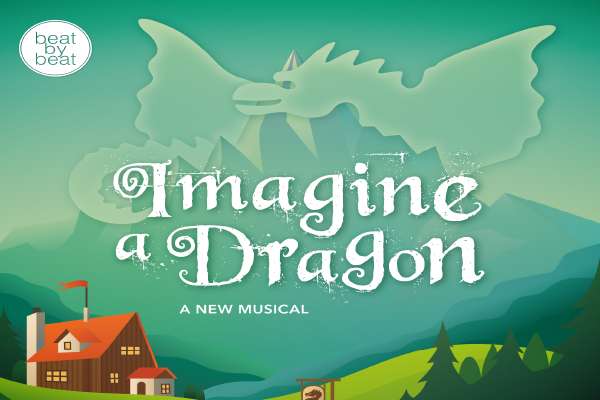 A poster for a new musical called imagine a dragon