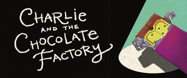 Charlie and the chocolate factory is written on a blackboard